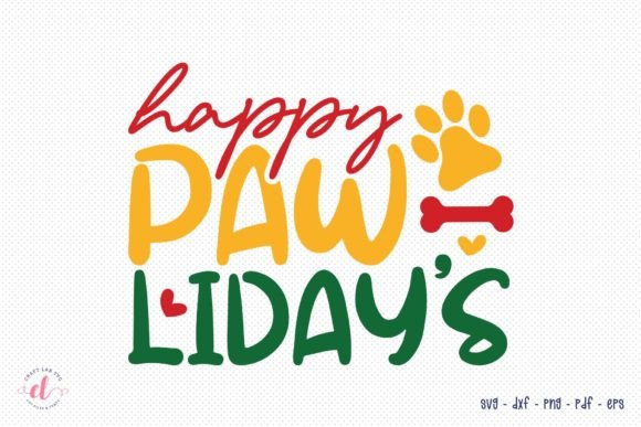 Happy Paw-Lidays SVG Dog Christmas SVG Review