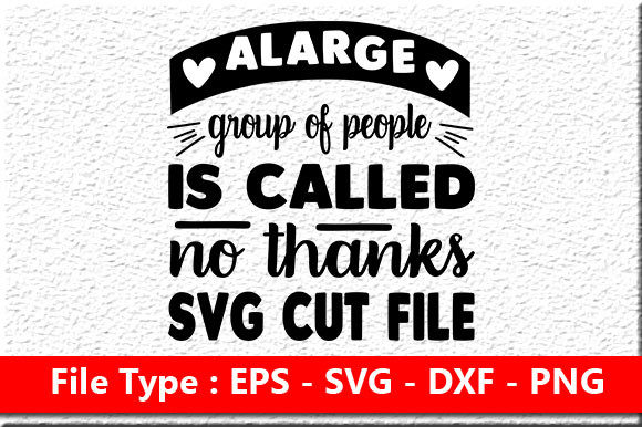 Sassy Bundle Quote Design, a Large Group