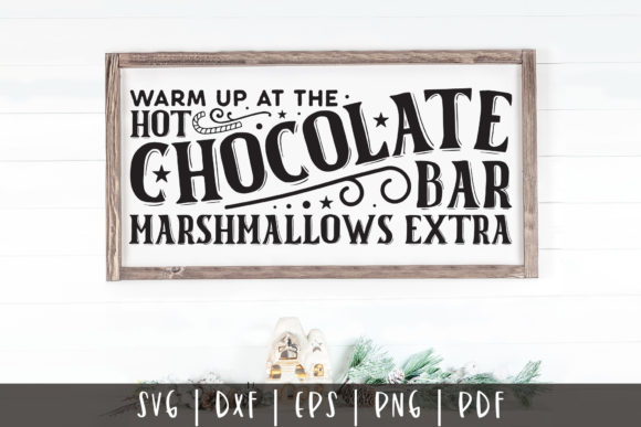 Warm Up at the Hot Chocolate Bar SVG