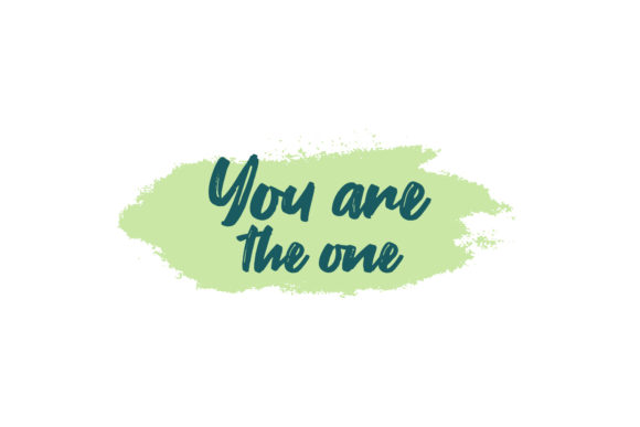 You Re The One Valentine Quote Review